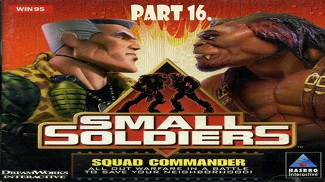 Small Soldiers Squad Commander Part 16 Gorgonites Youtube