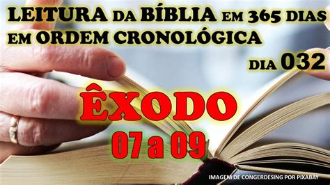 DIA 032 LEITURA BÍBLICA ANUAL EM ORDEM CRONOLÓGICA ÊXODO ᴄᴀᴩɪᴛᴜʟᴏ