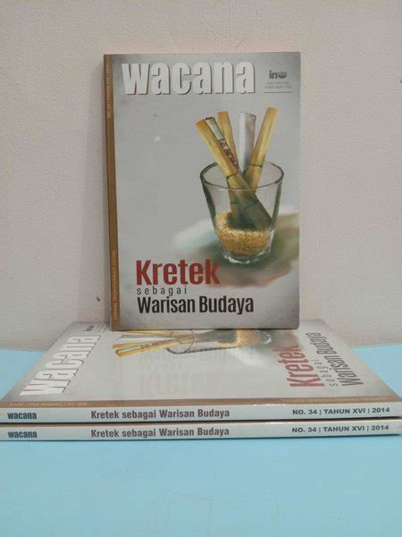 Jual Jurnal Wacana Kretek Sebagai Warisan Budaya Asli Di Lapak Mitra