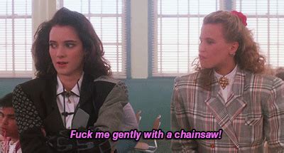 Fuck Me Gently With A Chainsaw Gifs WiffleGif