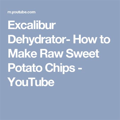 Excalibur Dehydrator How To Make Raw Sweet Potato Chips YouTube