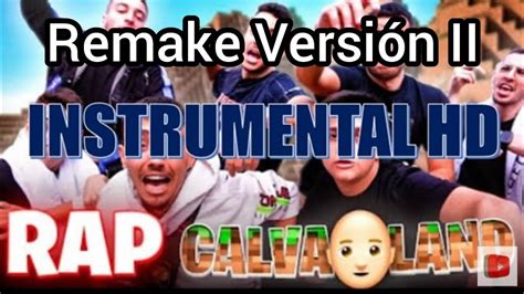 Calvaland Remake Instrumental Zarcort Piter G Canci N Oficial