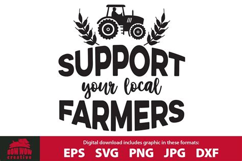 Support Your Local Farmers Svg Eps Png Dxf Files