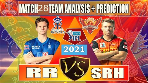 Ipl Match Rr Vs Srh Comparison Playing Status