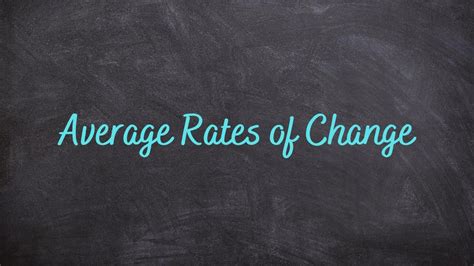 Summary Of Introduction To Average Rate Of Change