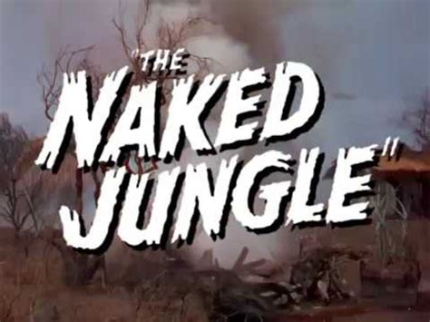 The Naked Jungle Trailer Originals For Paramount