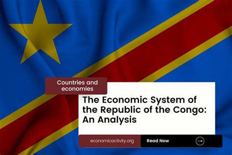 The Economic System of the Republic of the Congo: An Analysis ...