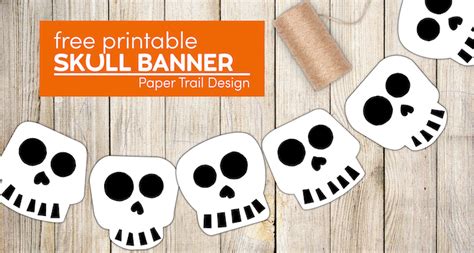 Free Printable Halloween Skull Decoration Banner - Paper Trail Design