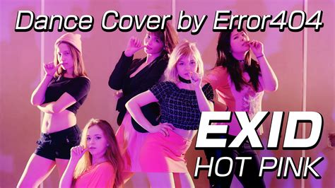 Exid Hot Pink Dance Cover By Error Youtube