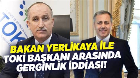 Bakan Yerlikaya Ile Tok Ba Kan Aras Nda Gerginlik Ddias Krt