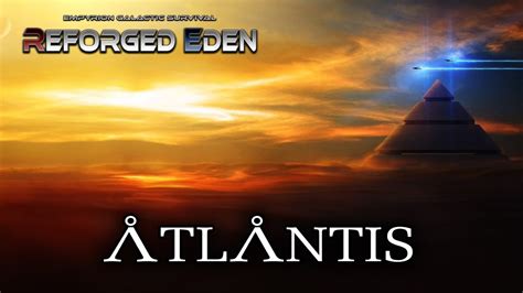 Reforged Eden Atlantis Empyrion