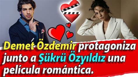 Demet Özdemir Y Şükrü Özyıldız Protagonizan Nueva Película En Netflix