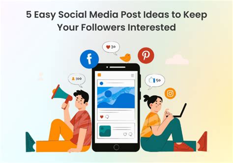 easy social media post ideas    followers interested