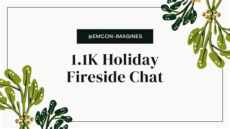 11k Holiday Fireside Chat Youtube