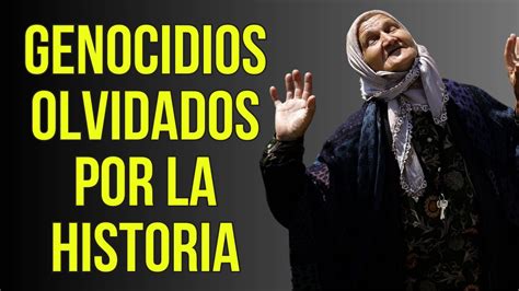 Los Genocidios Olvidados Por La Historia Especial Fuera De Orden