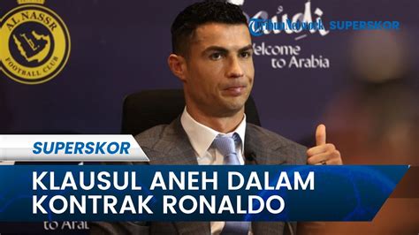 Terungkap Ada Klausul Aneh Dalam Kontrak Cristiano Ronaldo Di Al Nassr