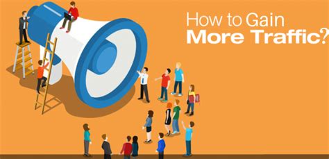 How To Gain More Traffic