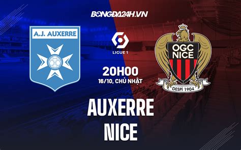 Nh N Nh Soi K O Auxerre Vs Nice V Qg Ph P H M Nay