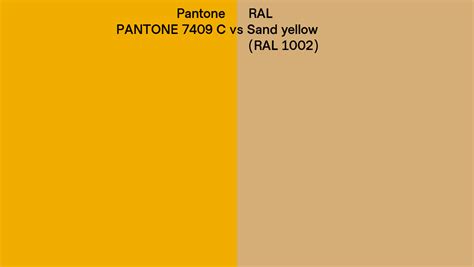 Pantone 7409 C Vs RAL Sand Yellow RAL 1002 Side By Side Comparison