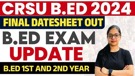 Crsu B Ed Final Datesheet Out Crsu B Ed Exam Update B Ed St