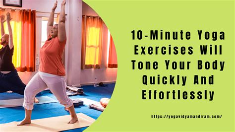 10-Minute Yoga Exercises Will Tone Your Body Quickly