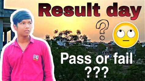 Result Aa Gaya 😥 Pass Or Fail 😬 Youtube