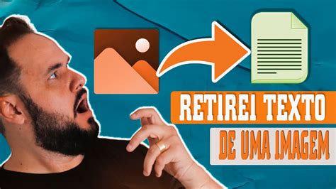 Retirar Letras De Uma Imagem - COMO EXTRAIR TEXTO DE UMA IMAGEM ONLINE A GRATUITO - YouTube