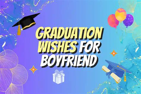 Graduation Wishes For Boyfriend Best In 2023