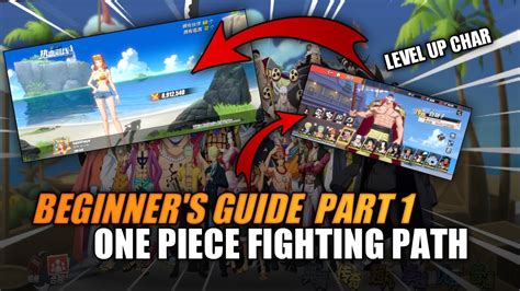 One Piece Fighting Path Beginner S Guide And Tips Part 1 YouTube