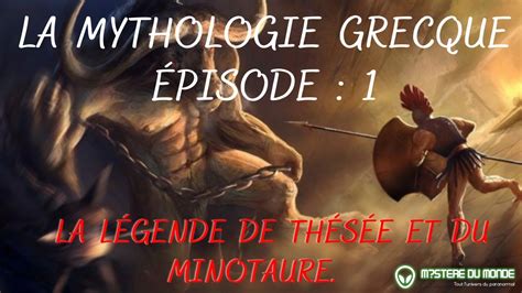 La mythologie Grecque épisode 1 la légende de Thésée et du Minotaure