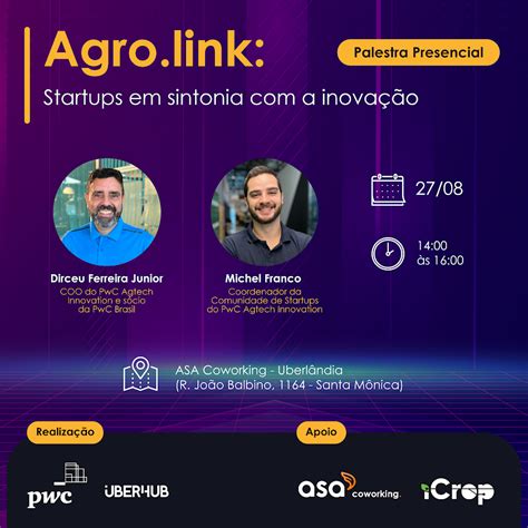 Uma Startup Chamada Techlink Agro Foi Fundada - Agro.link - Startups em Sintonia com a Inovação em Uberlândia - Sympla