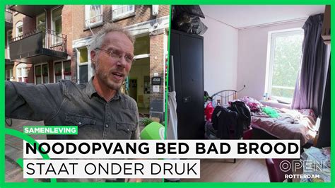 Noodopvang Bed Bad Brood In Nood ‘rotterdam Pakt Verantwoordelijkheid