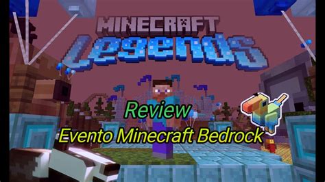 Review Evento Minecraft Bedrock Minecraft Legends Youtube