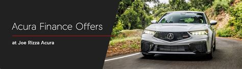 acura finance offers specials  orland park joe rizza acura