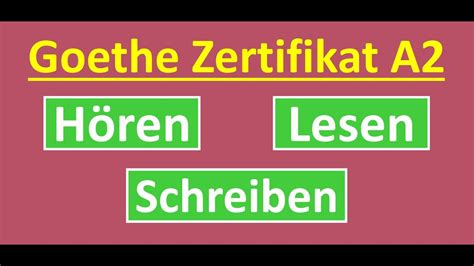 Goethe Zertifikat A H Ren Lesen Und Schreiben Neu Modelltest