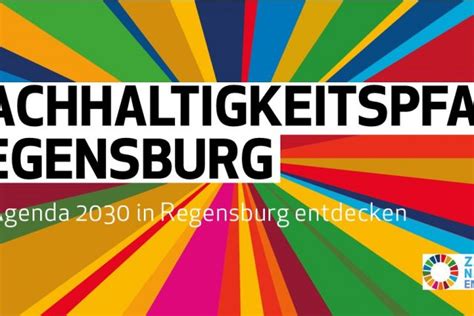 Stadt Regensburg Agenda 2030 Nachhaltigkeitspfad Regensburg