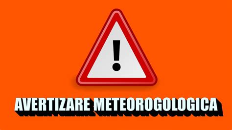 Anm Official Last Moment Meteorological Warning In Romania On