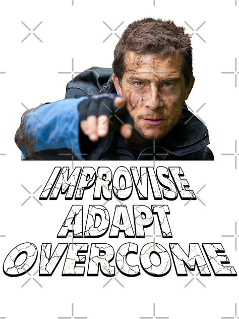 Improvise Adapt Overcome V2 Art Print For Sale By Dbatista Redbubble