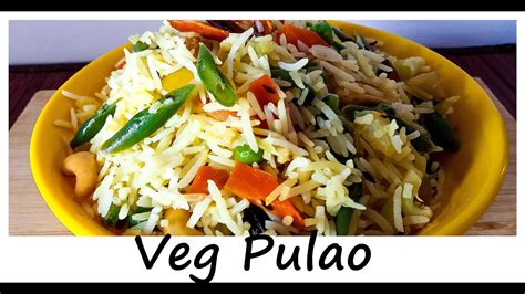 Veg Pulao Vegetable Pulao Recipe