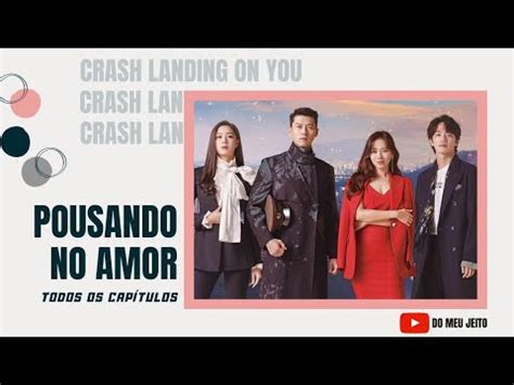 Pousando No Amor Crash Landing On You Dorama Completo Legendado Br