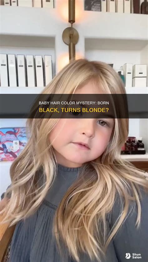 Baby Hair Color Mystery Born Black Turns Blonde ShunSalon