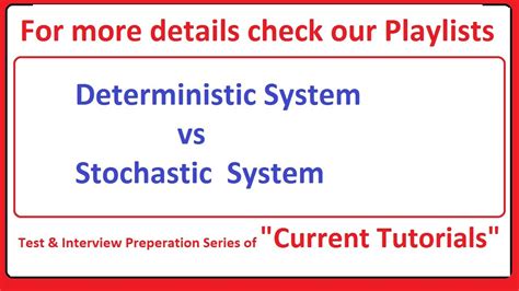 Comparison Of Deterministic System And Stochastic System YouTube