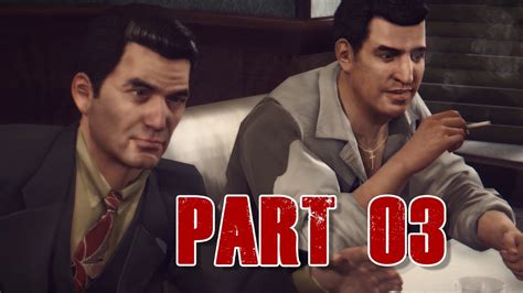 Mafia 2 Definitive Edition Gameplay Walkthrough Part 3 Youtube