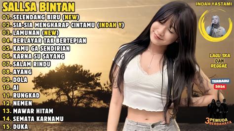 SELENDANG BIRU SIA SIA MENGHARAP CINTAMU SALLSA BINTAN LAGU SKA