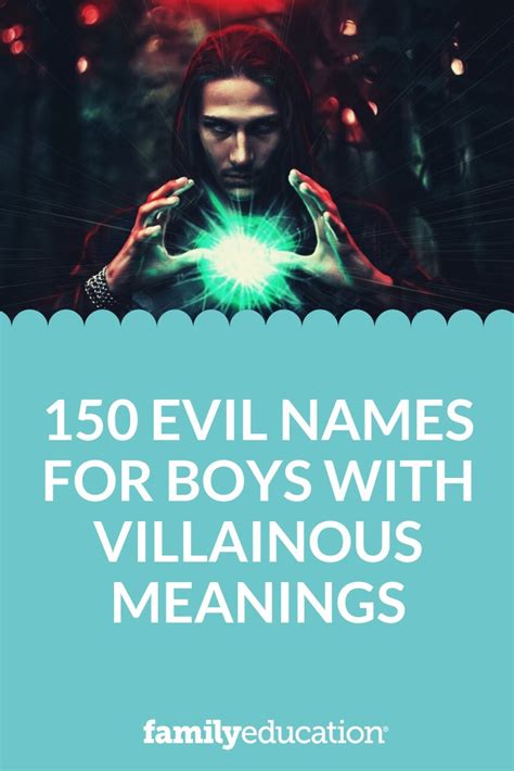 150 Evil Names for Boys with Villainous Meanings - FamilyEducation