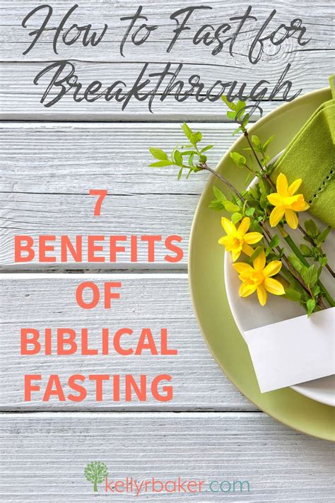 Benefits Of Biblical Fasting For Breakthrough Kelly R Baker Fast