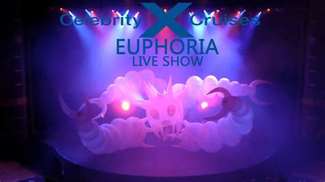 Celebrity Cruises Euphoria Live Show Youtube