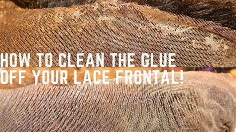 How To Clean Lace Front Glue Cleanestor