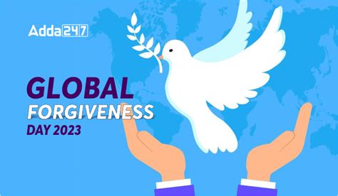 Global Forgiveness Day 2023, Date, History & Significance