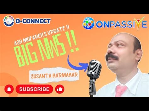 ONPASSIVE Ash Mufareh S Update BIG NEWS And Back Office Update